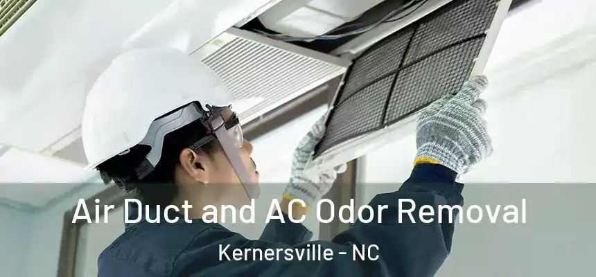  Air Duct and AC Odor Removal Kernersville - NC